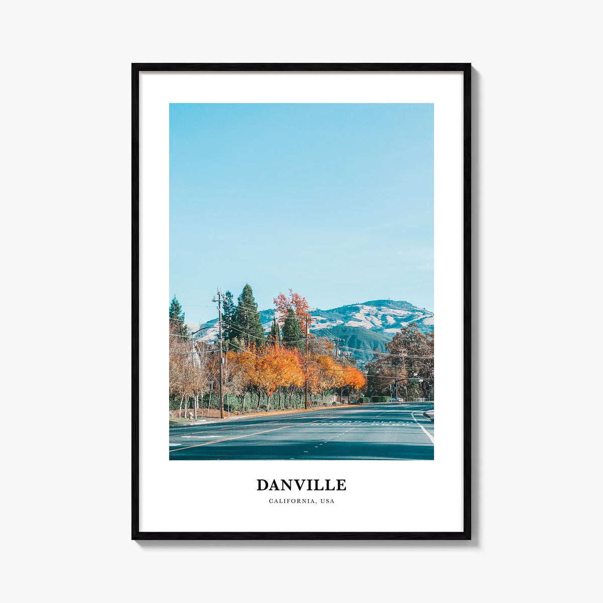 Danville, California colorful classic poster of California, USA – vertical wall art, unframed print shown in interior mockup