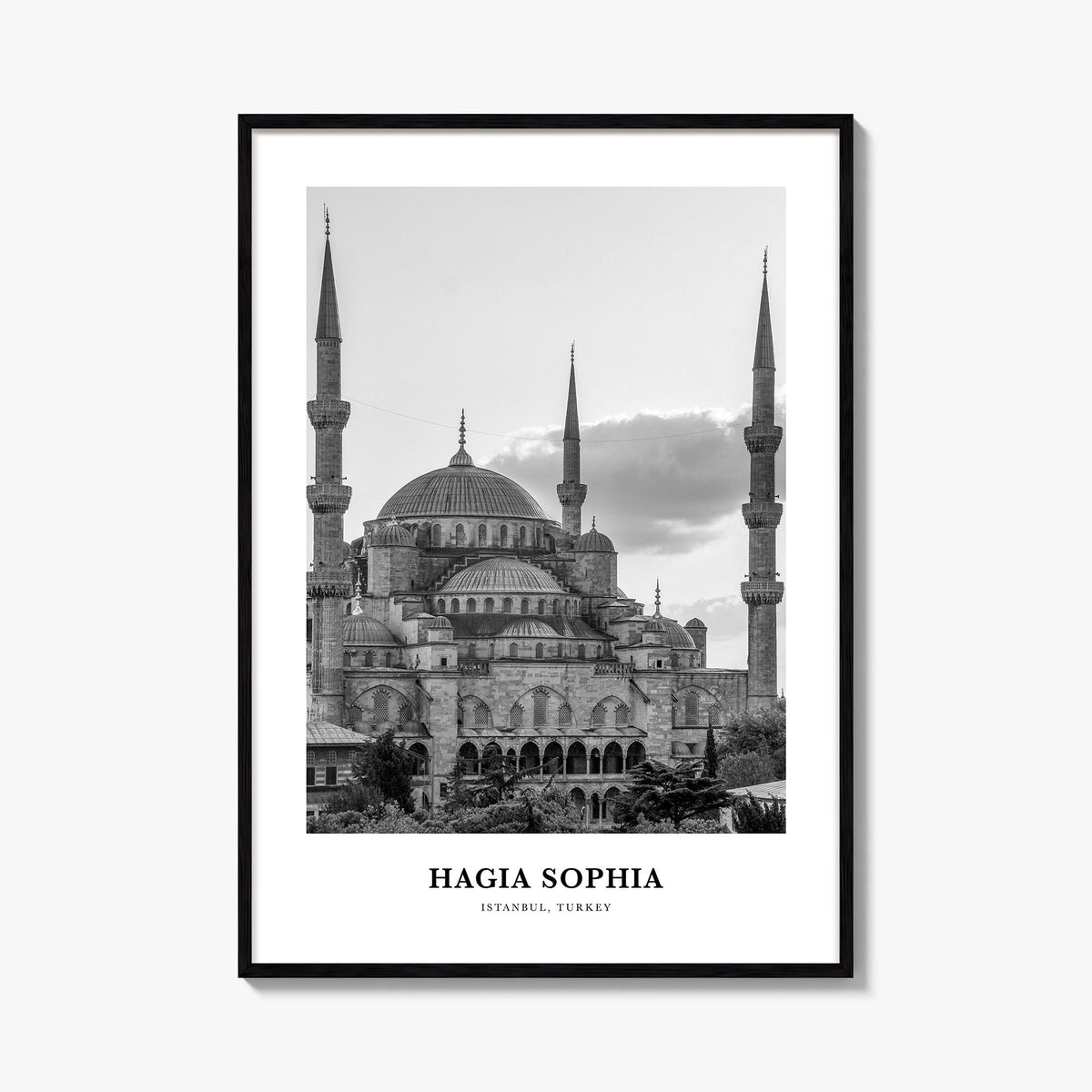 Hagia Sophia black & white classic poster of Istanbul, Türkiye – vertical wall art, unframed print shown in interior mockup