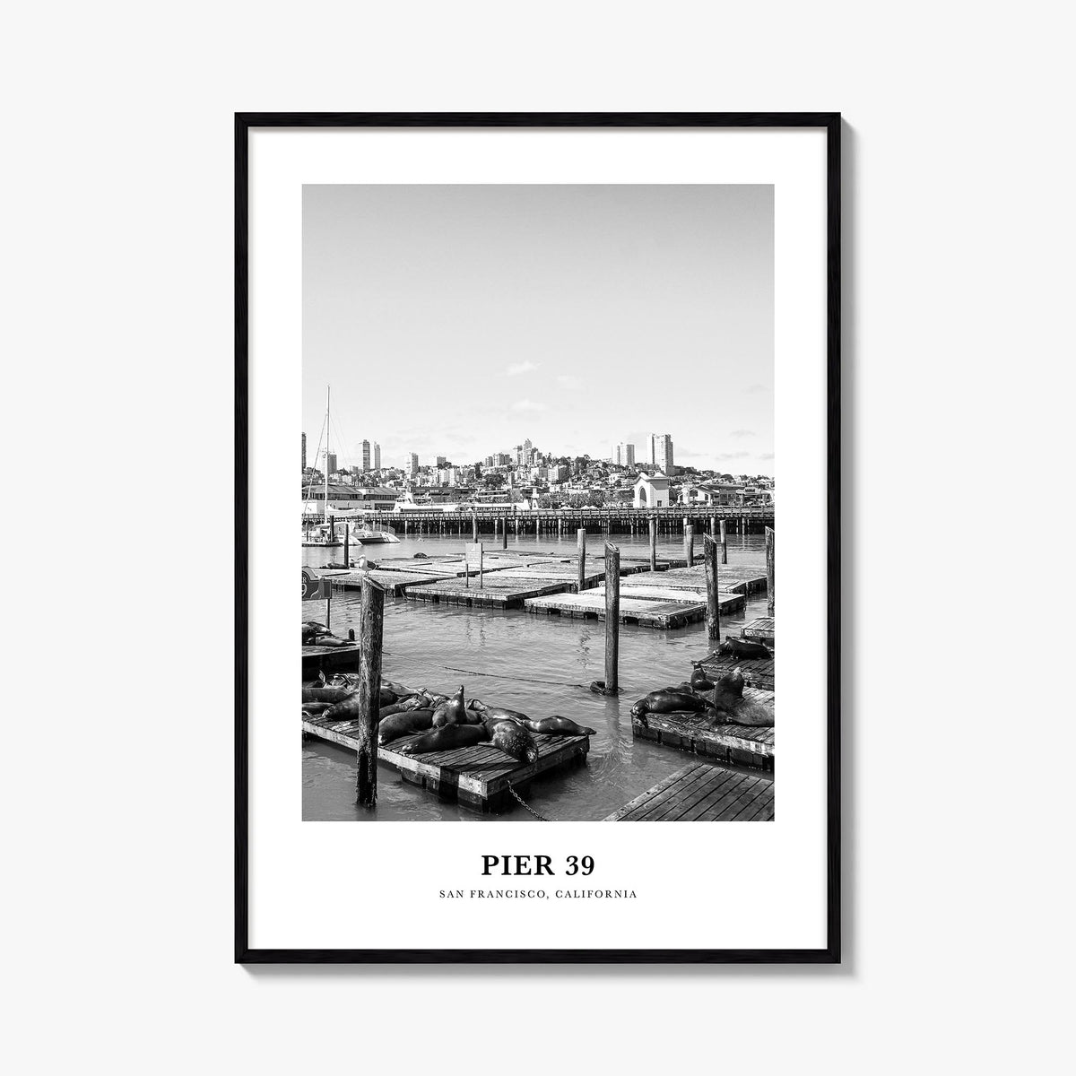 Pier 39 black & white classic poster of California, USA – vertical wall art, unframed print shown in interior mockup