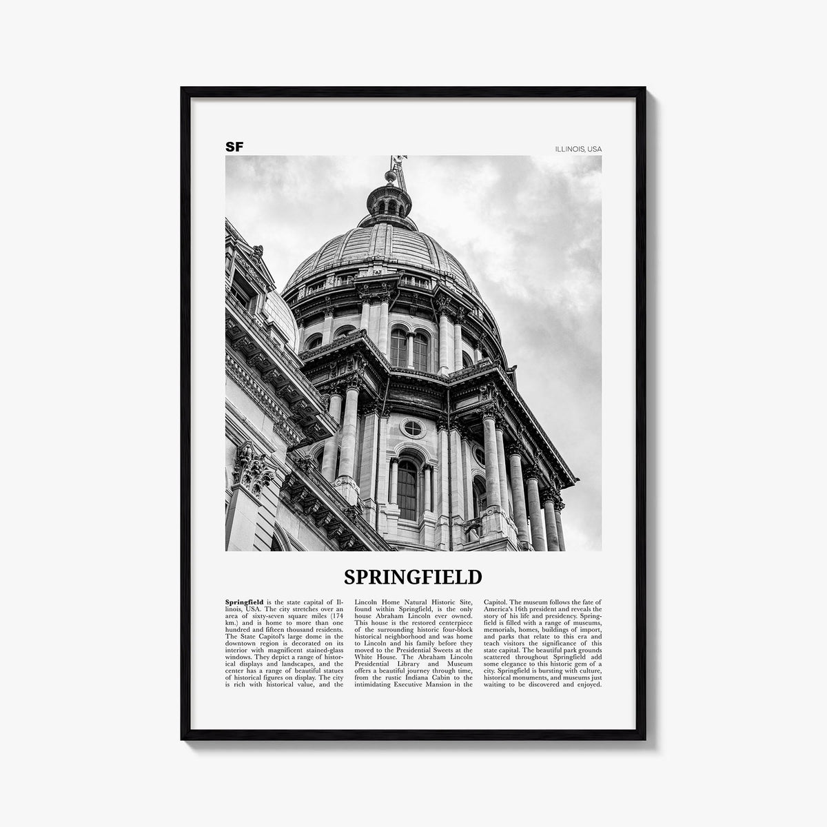 Springfield, Illinois black & white newspaper poster of Illinois, USA – vertical wall art, unframed print shown in interior m