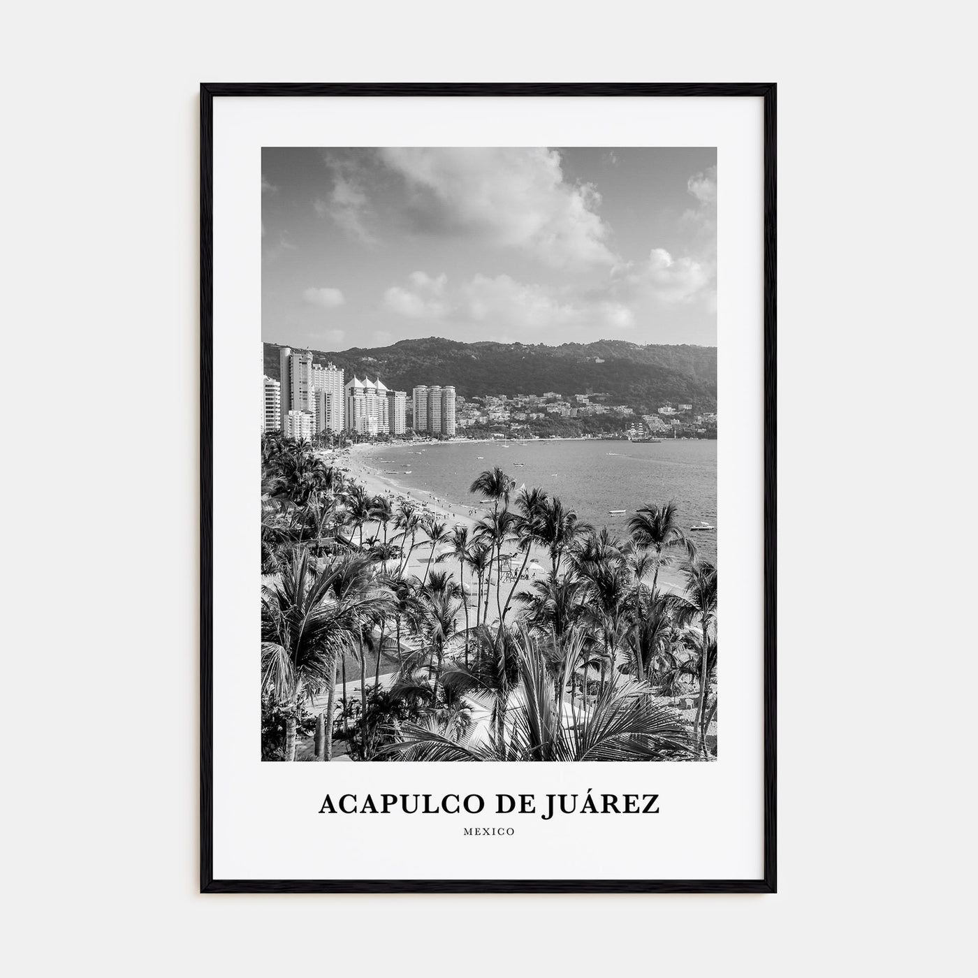 Acapulco de Juárez Portrait B&W Poster
