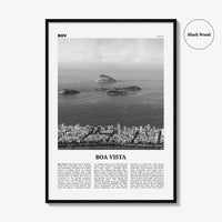 Boa Vista Print Black and White, Boa Vista Wall Art, Boa Vista Poster, Boa Vista Photo, Boa Vista Wall Décor, Boa Vista Map, Brazil