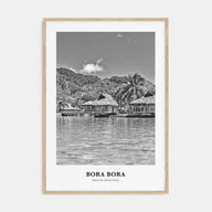 Bora Bora Portrait B&W Poster