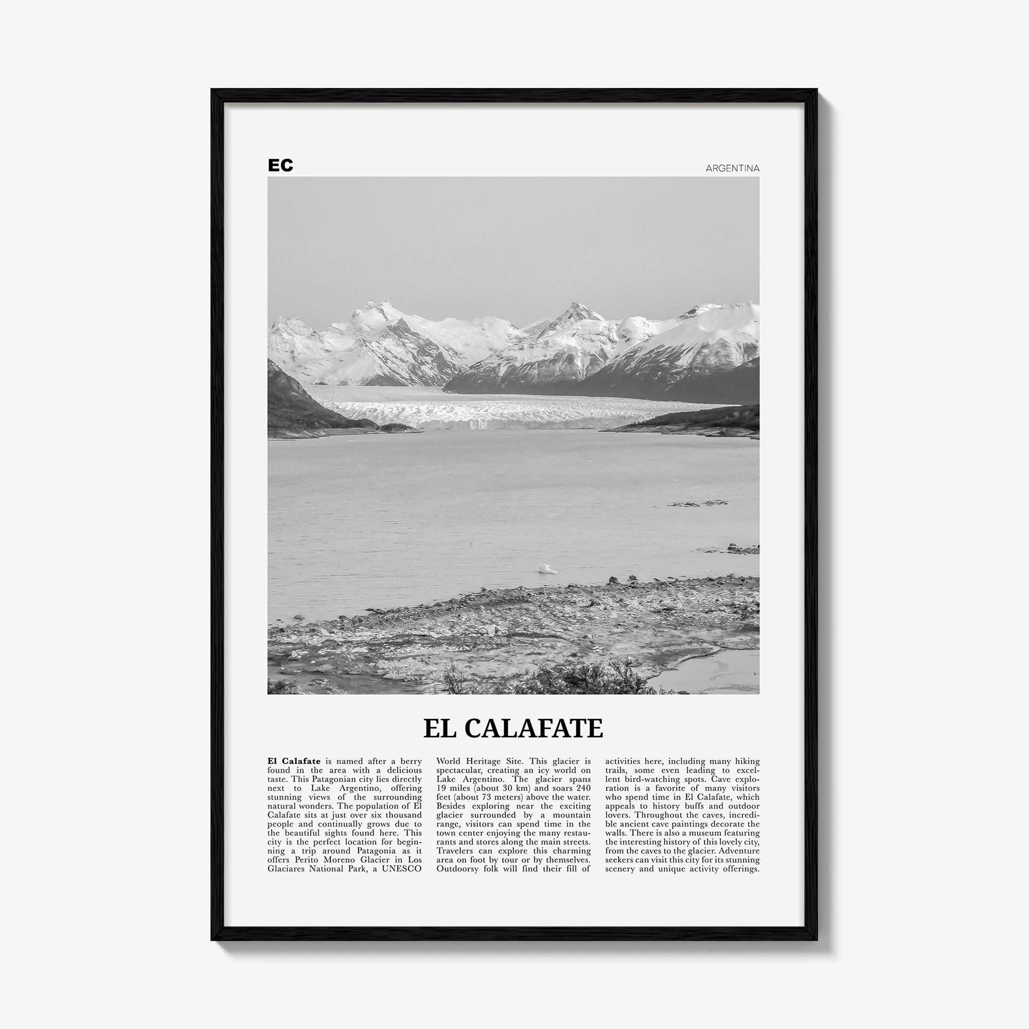 El Calafate Print Black and White, El Calafate Wall Art, El Calafate Poster, El Calafate Photo, El Calafate Wall Décor, Argentina