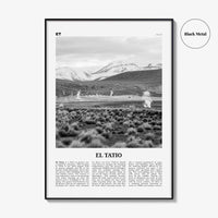 El Tatio Print Black and White, El Tatio Wall Art, El Tatio Poster, El Tatio Photo, El Tatio Wall Décor, El Tatio Map, Chile