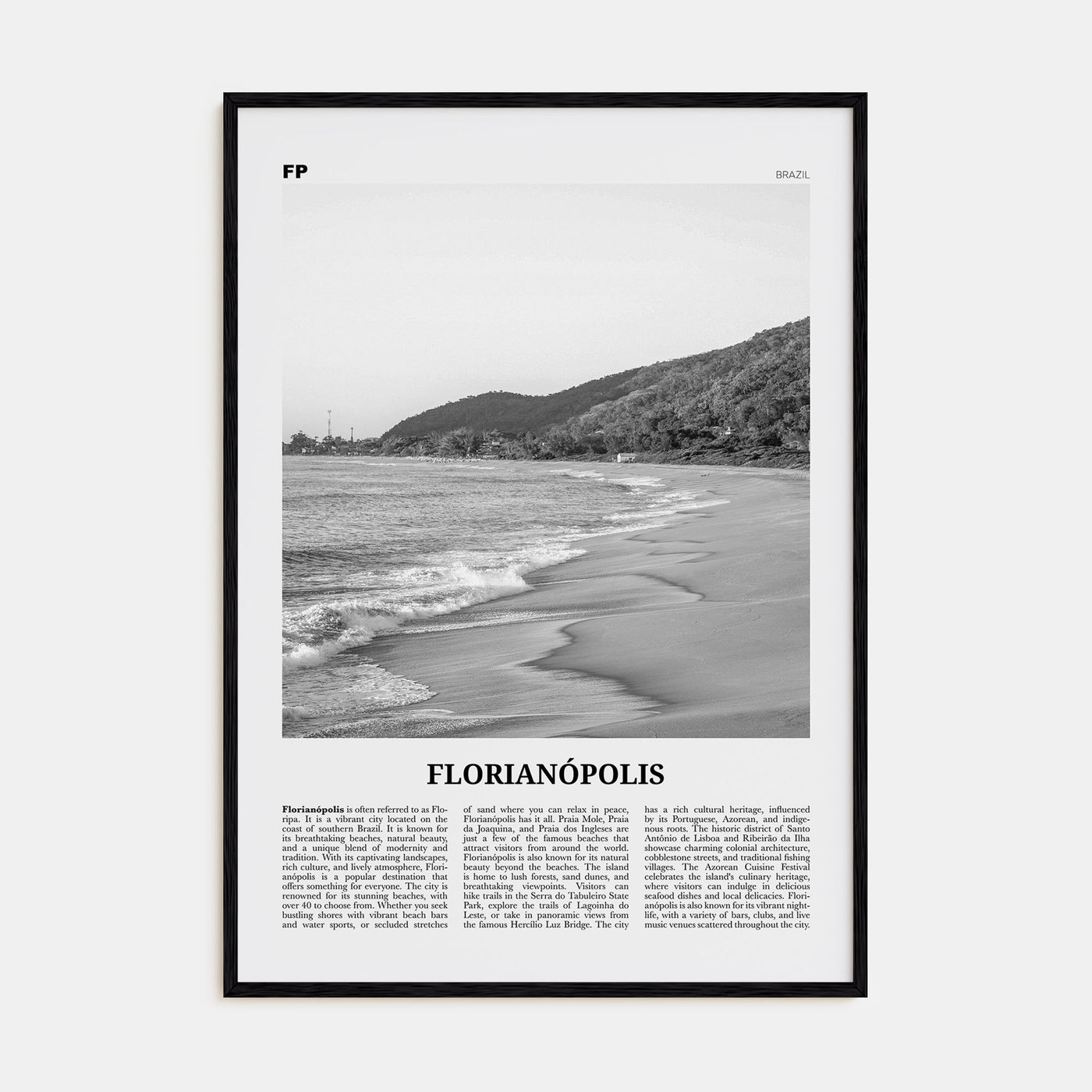 Florianópolis Travel B&W Poster