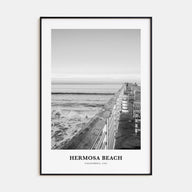 Hermosa Beach Portrait B&W No 2 Poster