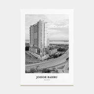 Johor Bahru Portrait B&W Poster