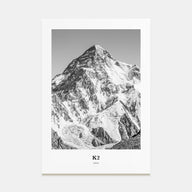 K2 Portrait B&W Poster