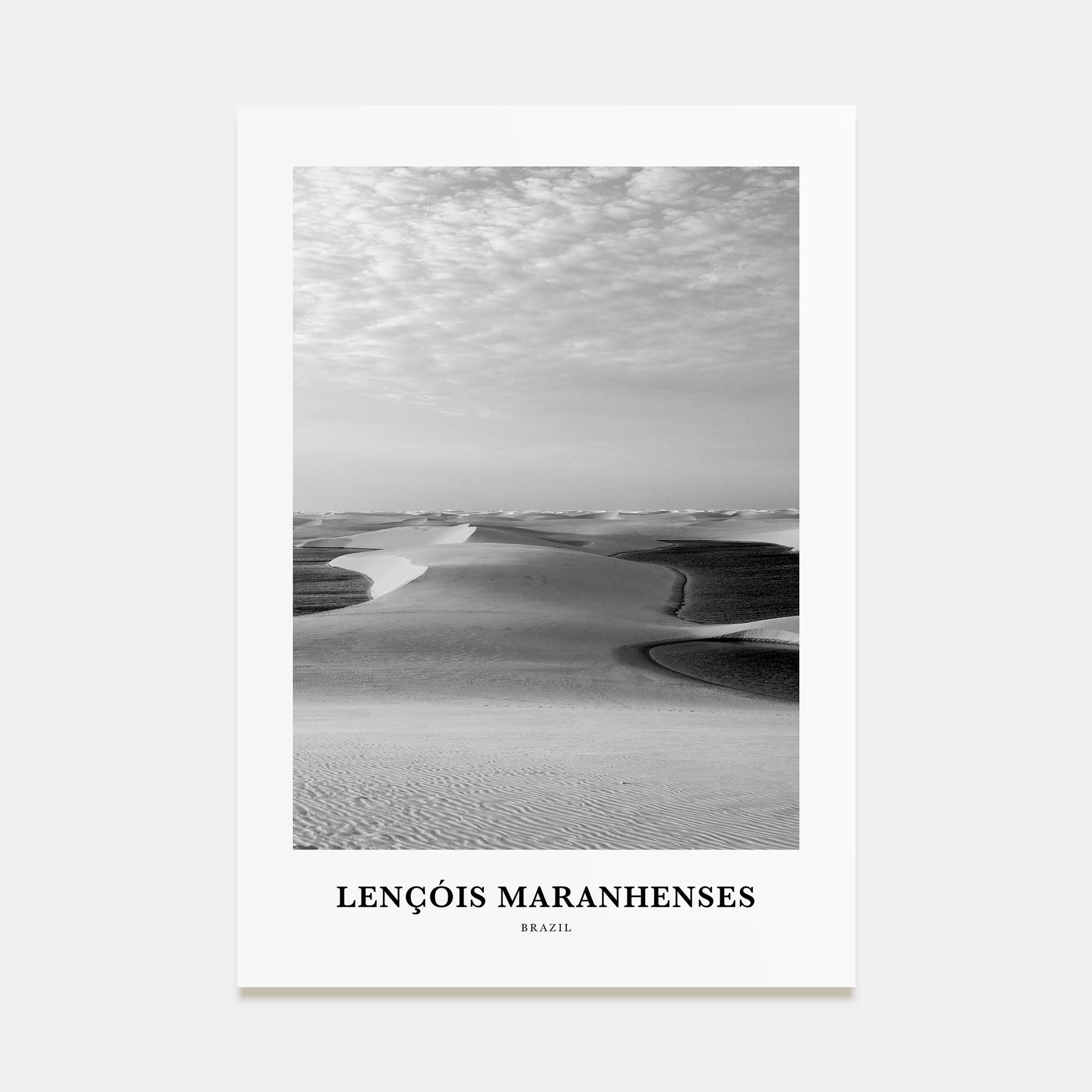 Lençóis Maranhenses Portrait B&W Poster