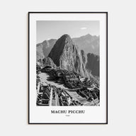 Machu Picchu Portrait B&W Poster