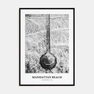 Manhattan Beach Portrait B&W Poster