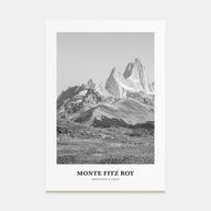 Monte Fitz Roy Portrait B&W Poster