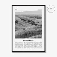 Morgan Hill Print Black and White, Morgan Hill Wall Art, Morgan Hill Poster, Morgan Hill Photo, Morgan Hill Map, California, USA