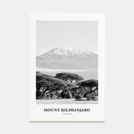 Mount Kilimanjaro Portrait B&W Poster