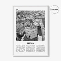 Pistoia Print Black and White, Pistoia Wall Art, Pistoia Poster, Pistoia Photo, Pistoia Wall Décor, Pistoia Map, Italy