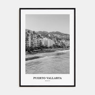Puerto Vallarta Portrait B&W Poster