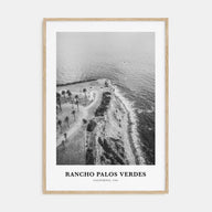 Rancho Palos Verdes Portrait B&W Poster