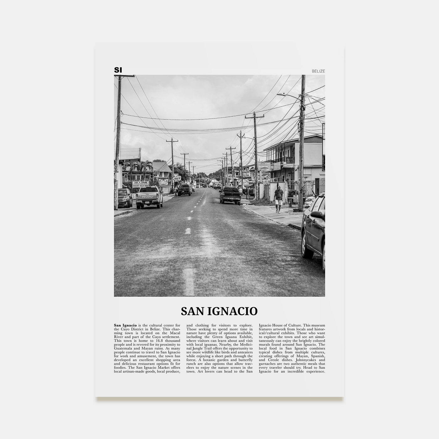 San Ignacio Travel B&W Poster