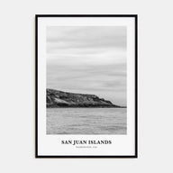 San Juan Islands Portrait B&W Poster
