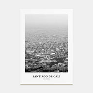 Santiago de Cali Portrait B&W Poster