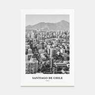 Santiago de Chile Portrait B&W Poster