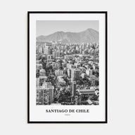 Santiago de Chile Portrait B&W Poster