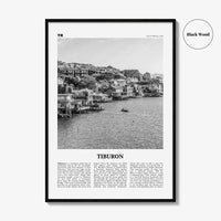 Tiburon Print Black and White, Tiburon Wall Art, Tiburon Poster, Tiburon Photo, Tiburon Wall Décor, Tiburon Map, California, USA