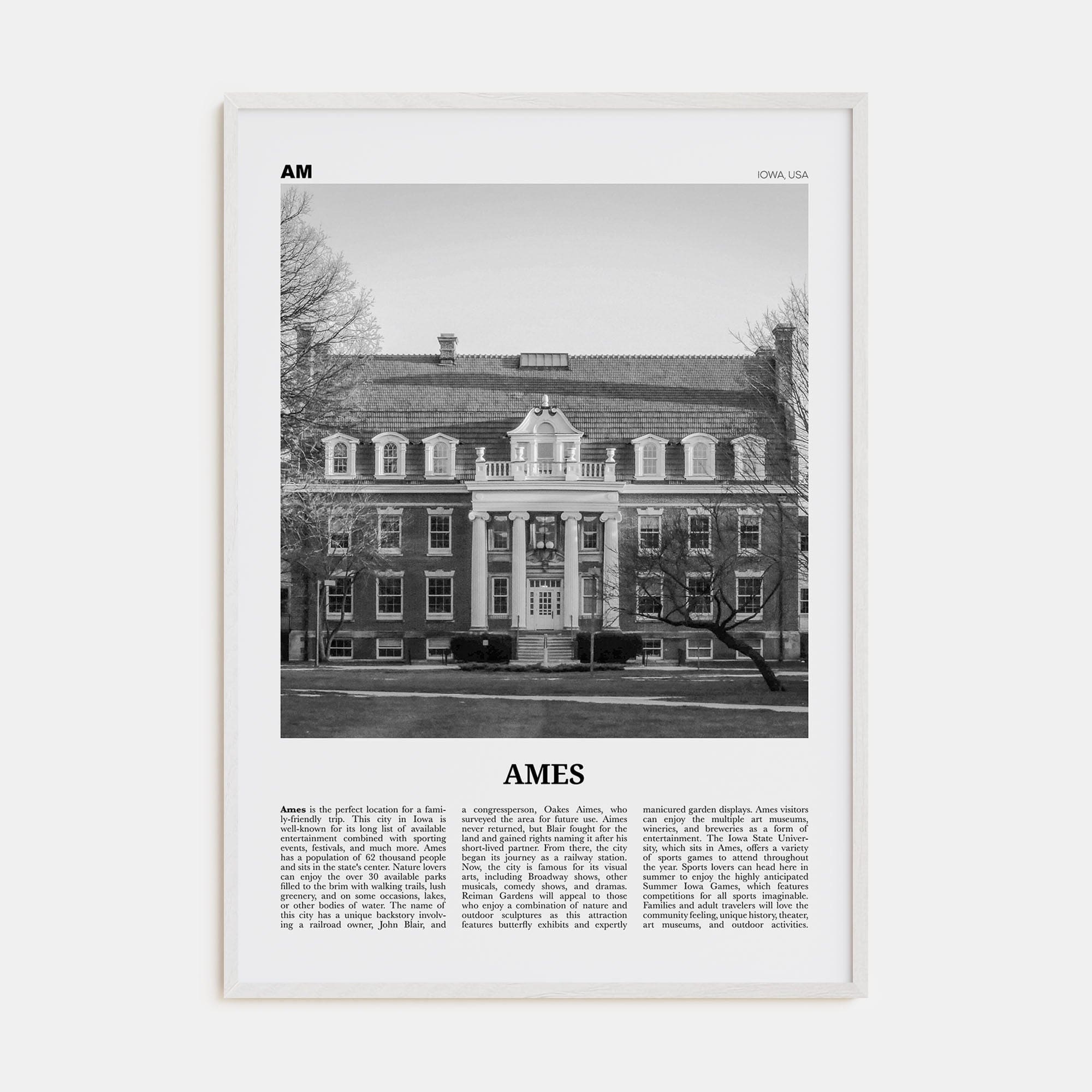 Ames Poster White Wood / 8x12 in Nbourhood Travel B&W Poster