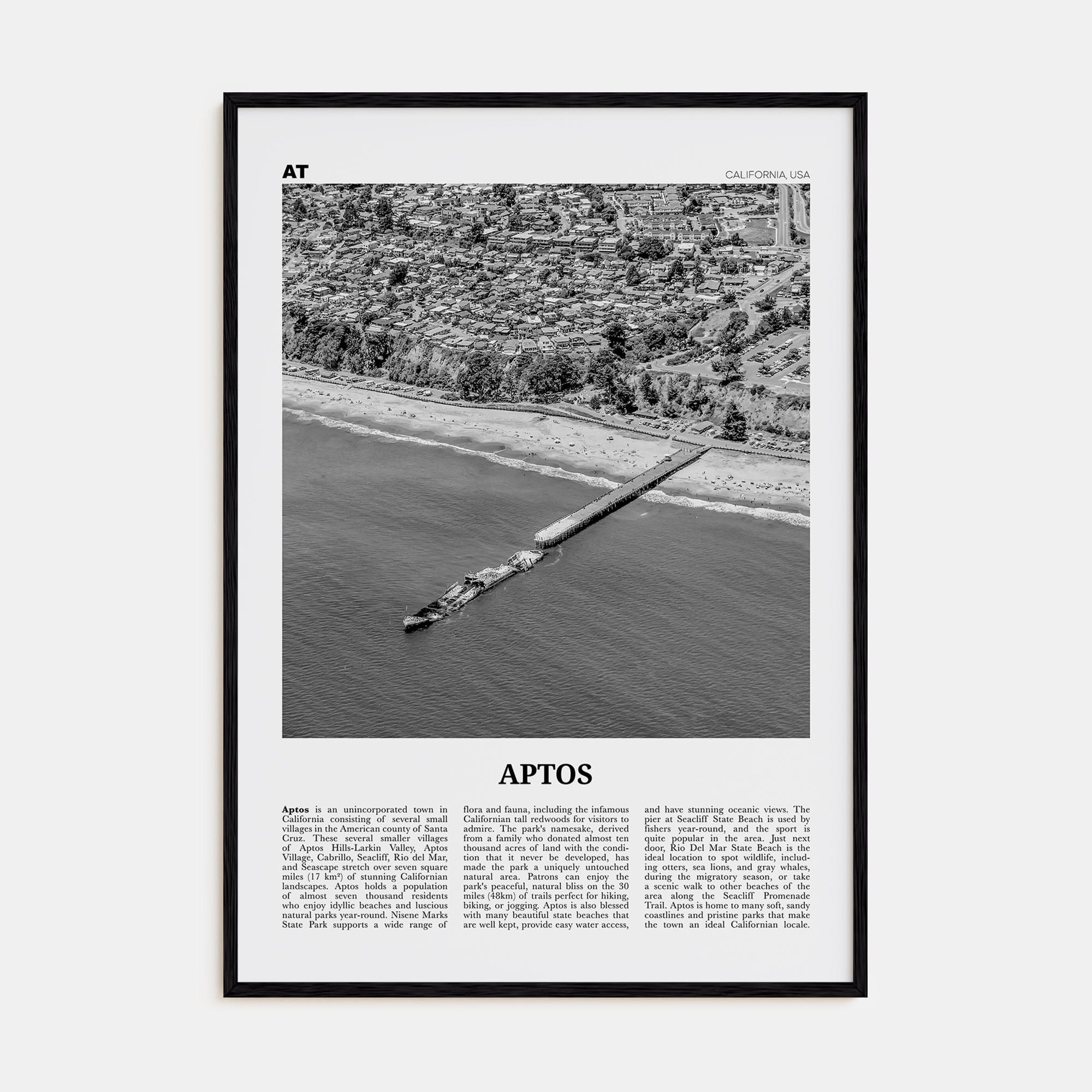 Aptos Poster Black Wood / 8x12 in Nbourhood Travel B&W Poster