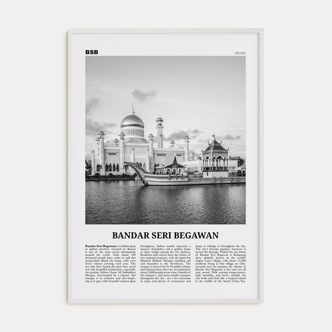 Bandar Seri Begawan Poster White Wood / 8x12 in Nbourhood Travel B&W Poster