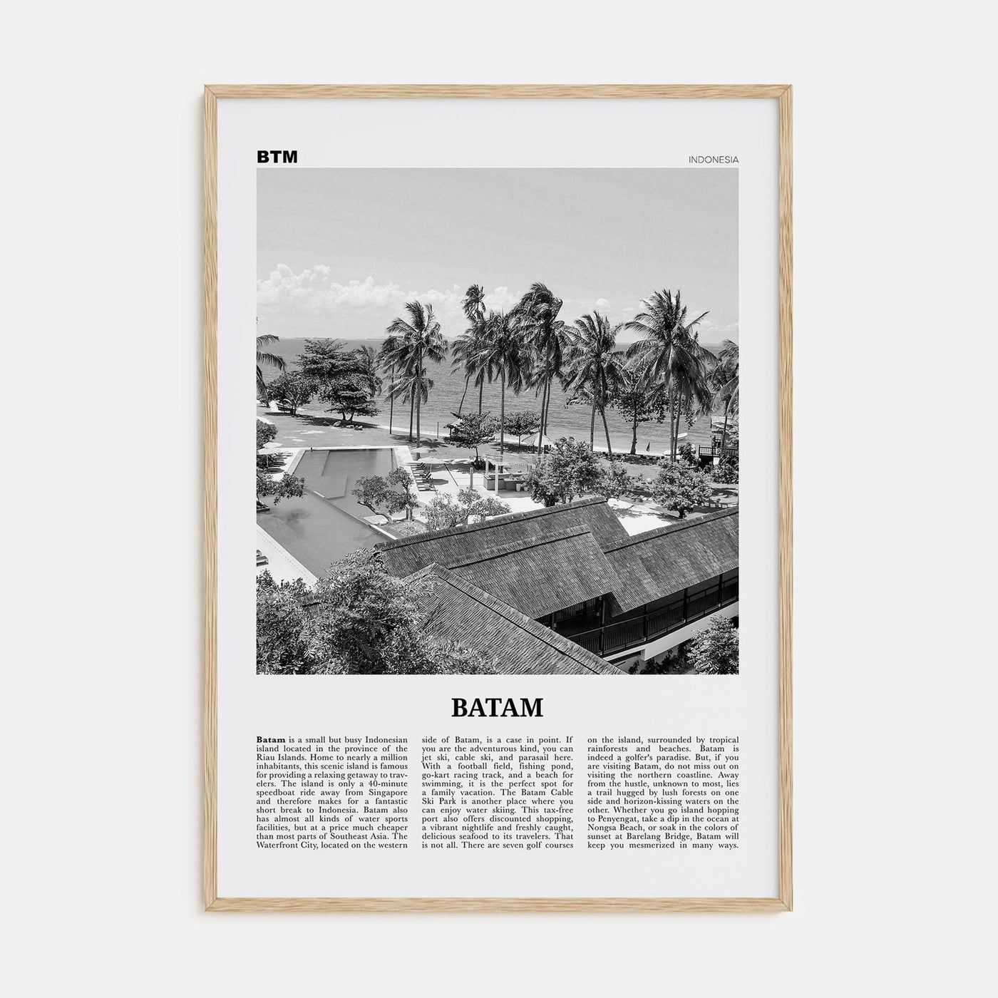 Batam Poster Natural Wood / 8x12 in Nbourhood Travel B&W Poster