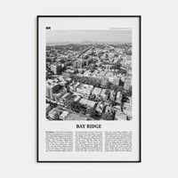 Bay Ridge Poster None / 8x12 in Nbourhood Travel B&W Poster