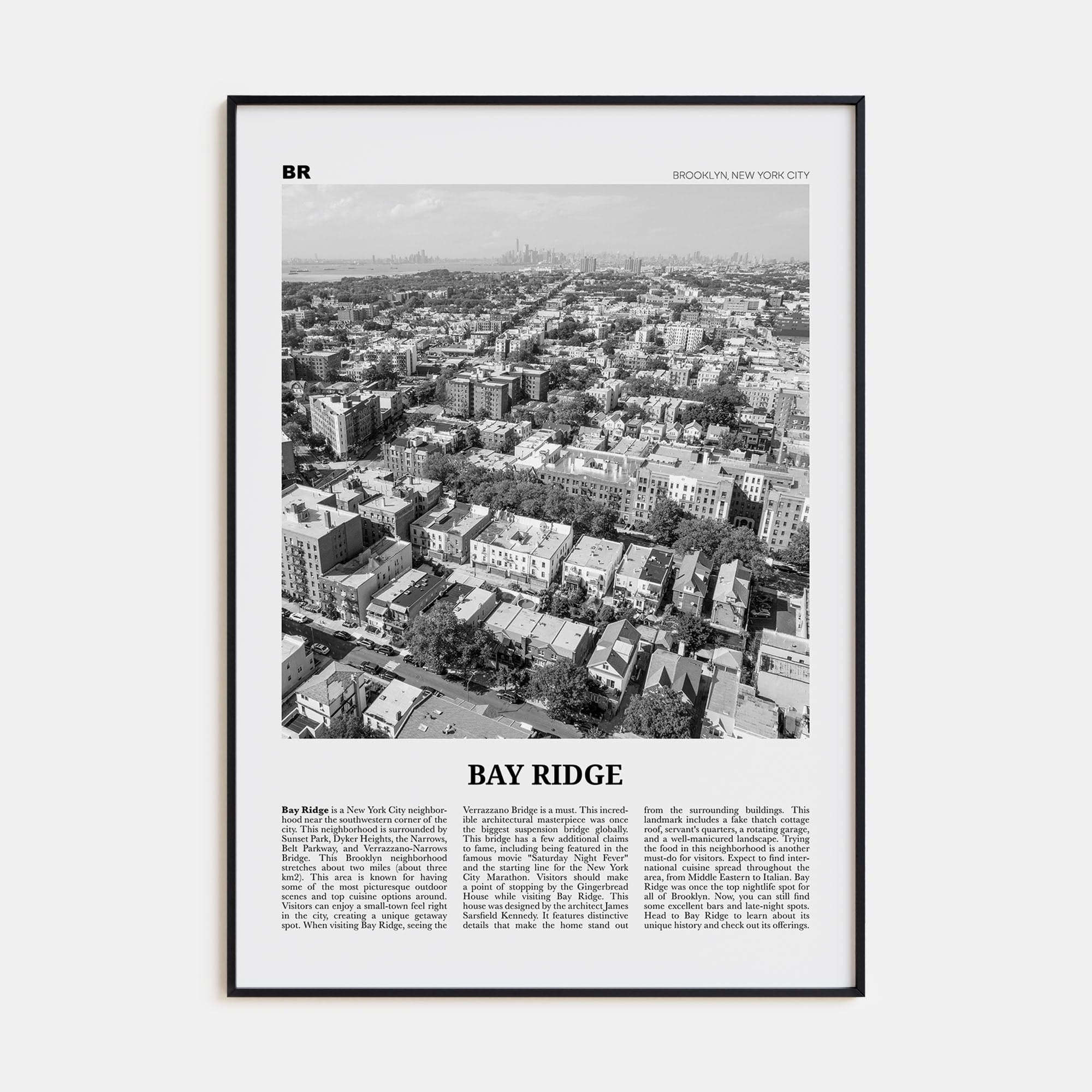 Bay Ridge Poster None / 8x12 in Nbourhood Travel B&W Poster