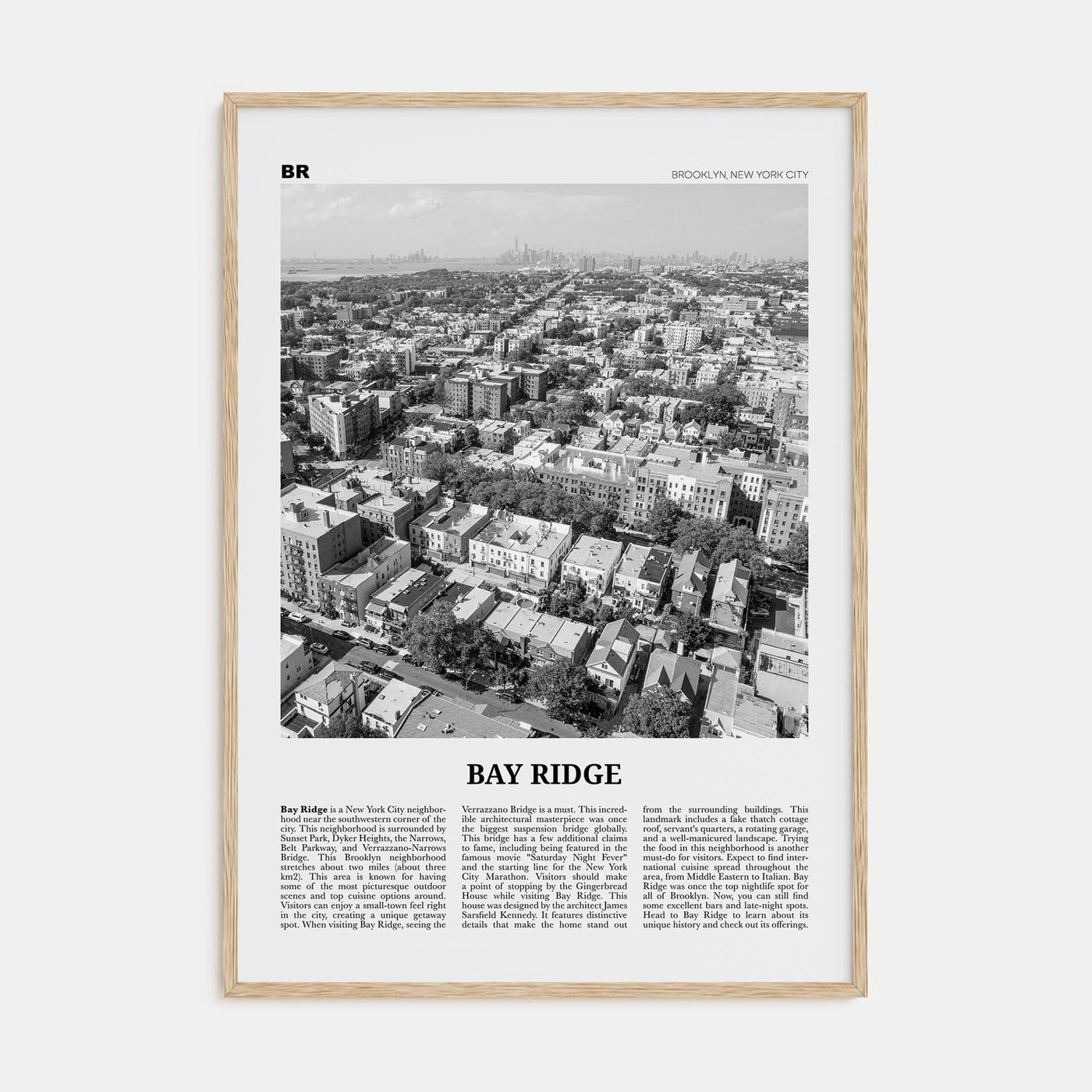 Bay Ridge Poster Natural Wood / 8x12 in Nbourhood Travel B&W Poster