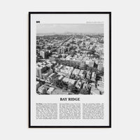 Bay Ridge Poster Black Wood / 8x12 in Nbourhood Travel B&W Poster