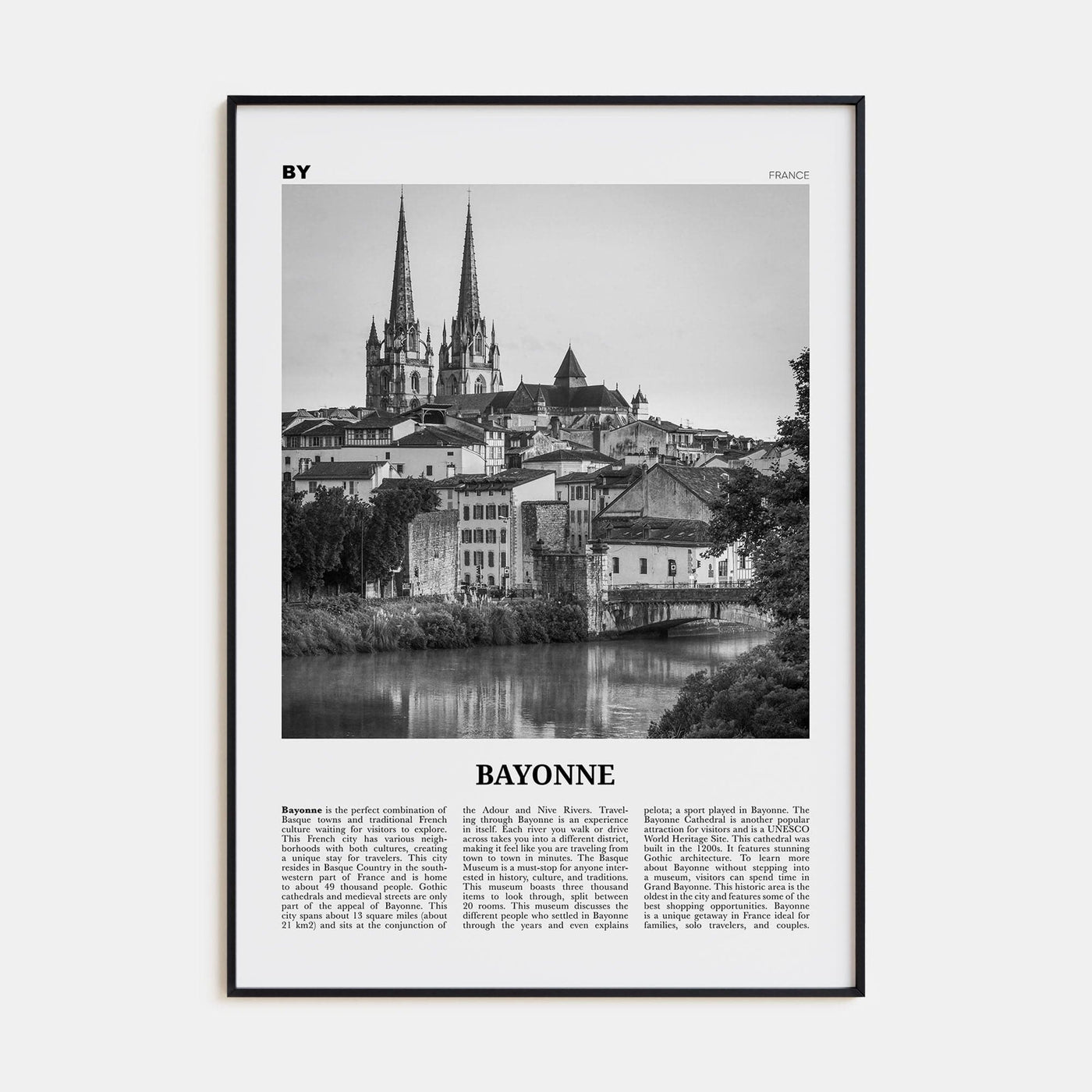 Bayonne, France Poster None / 8x12 in Nbourhood Travel B&W Poster