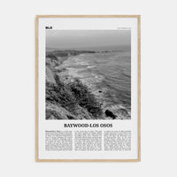 Baywood-Los Osos Poster Natural Wood / 8x12 in Nbourhood Travel B&W Poster