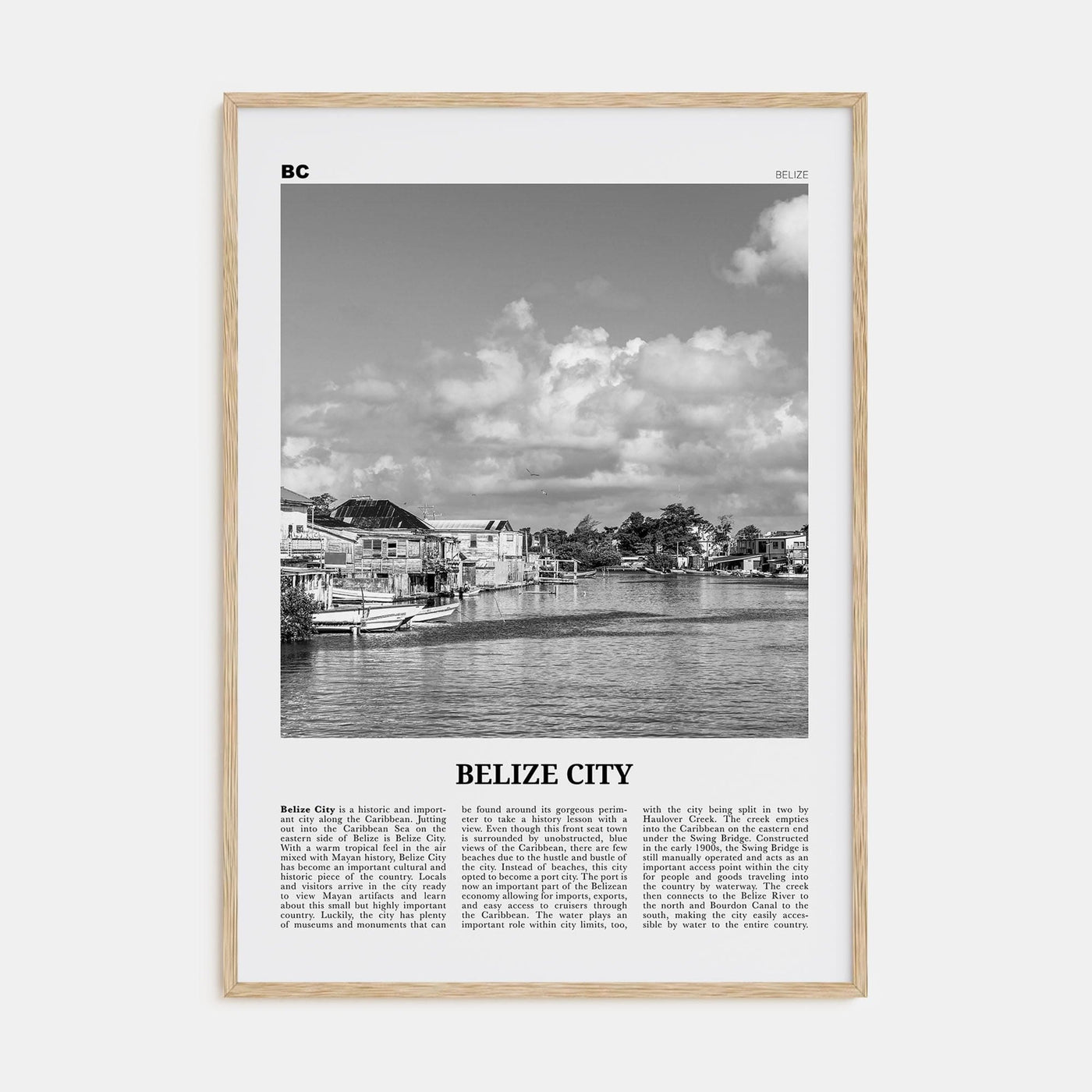 Belize City Poster Natural Wood / 8x12 in Nbourhood Travel B&W Poster