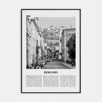 Bergamo Poster None / 8x12 in Nbourhood Travel B&W Poster