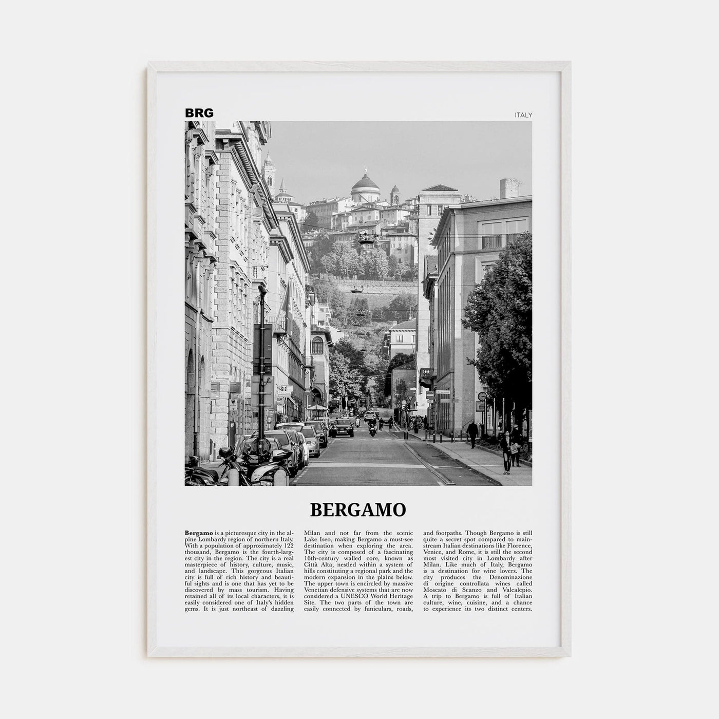 Bergamo Poster White Wood / 8x12 in Nbourhood Travel B&W Poster