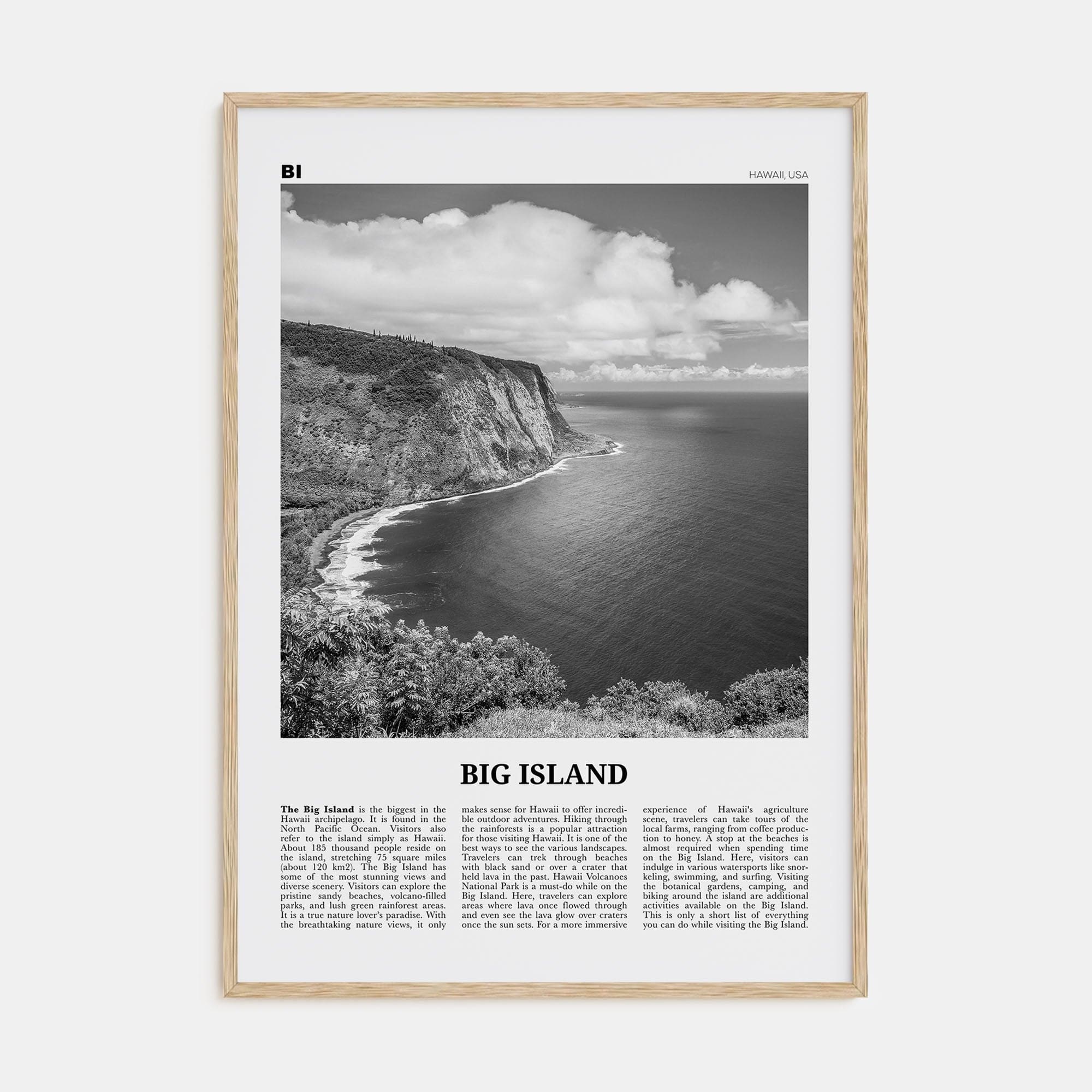 Big Island Poster Natural Wood / 8x12 in Nbourhood Travel B&W Poster