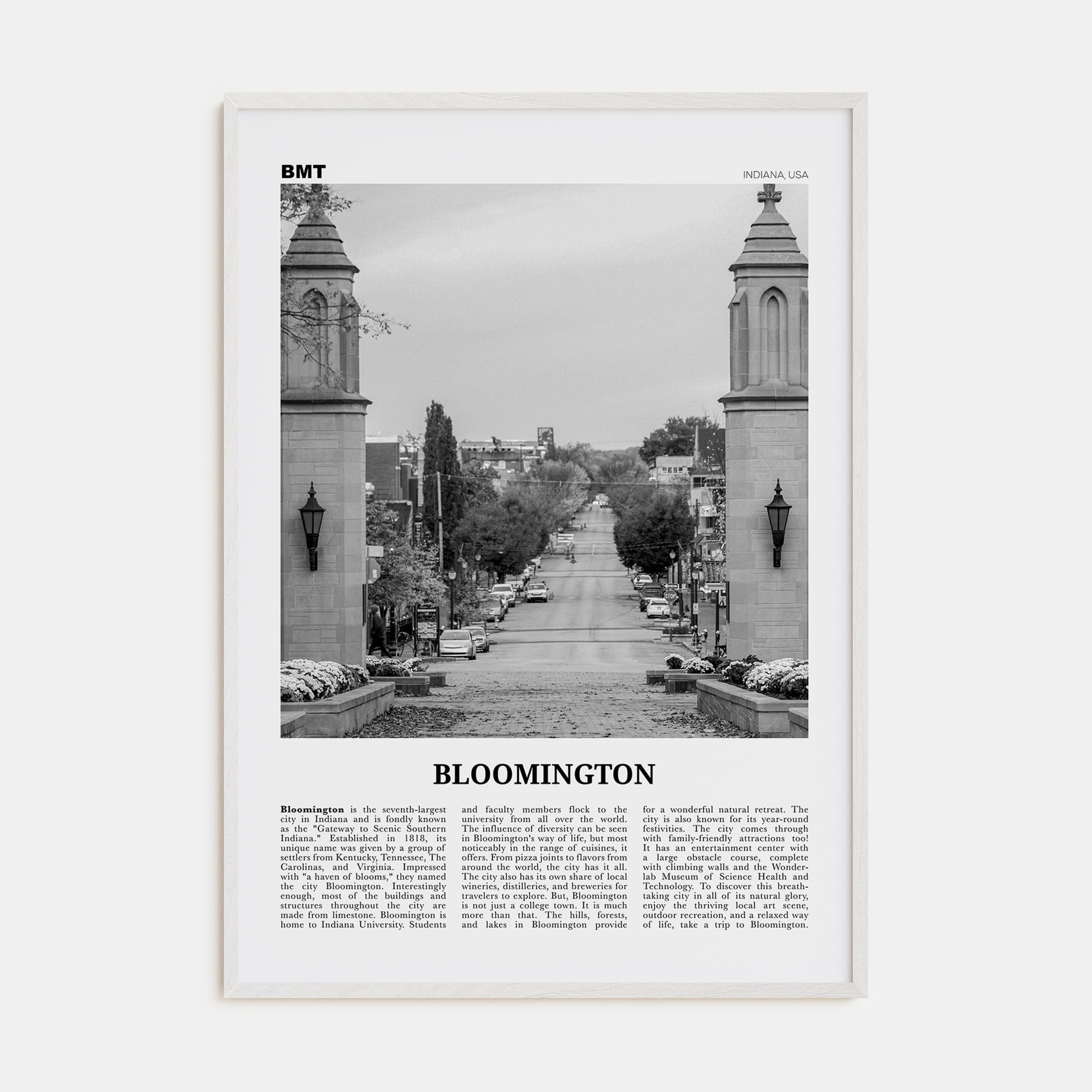 Bloomington Poster White Wood / 8x12 in Nbourhood Travel B&W Poster