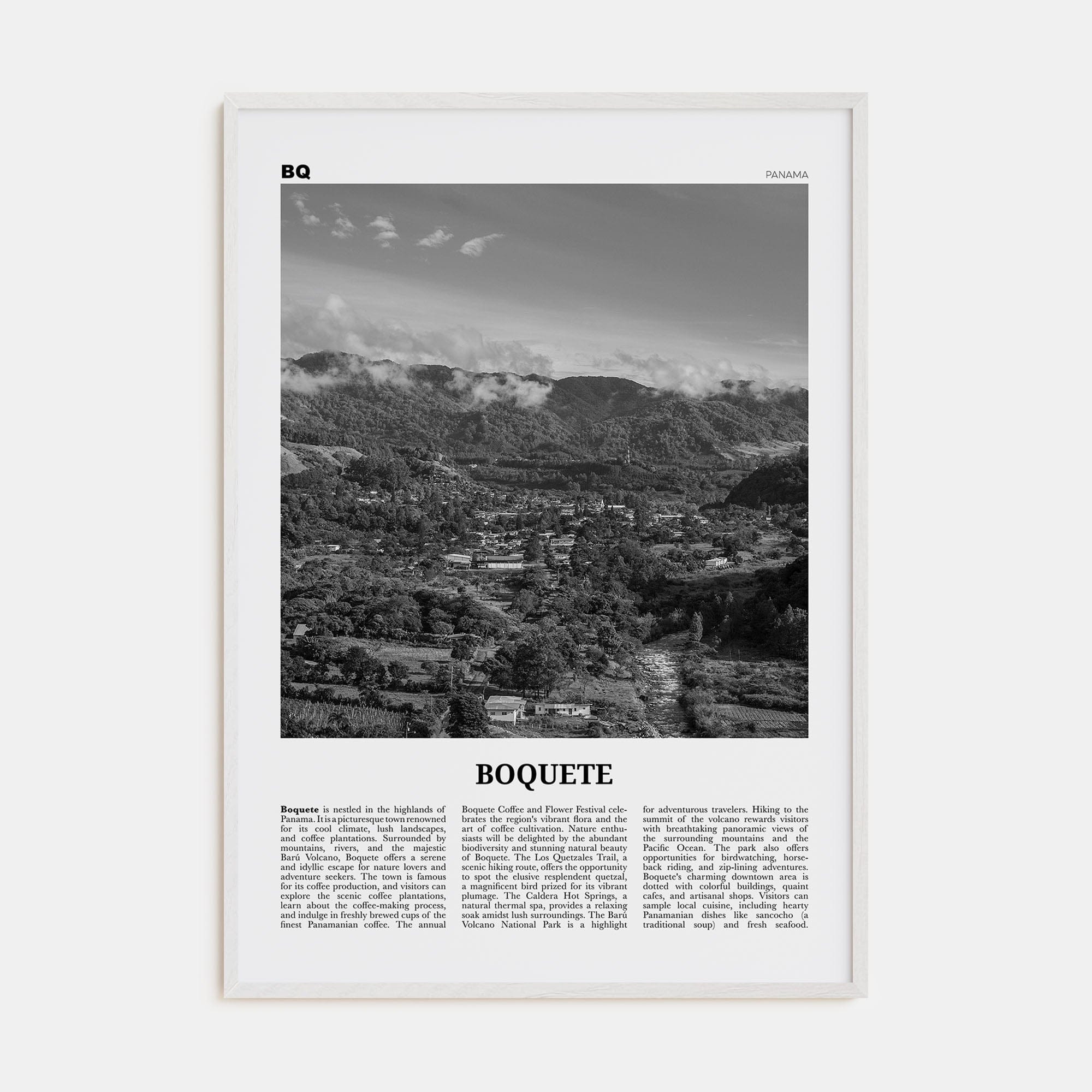 Boquete Poster White Wood / 8x12 in Nbourhood Travel B&W Poster