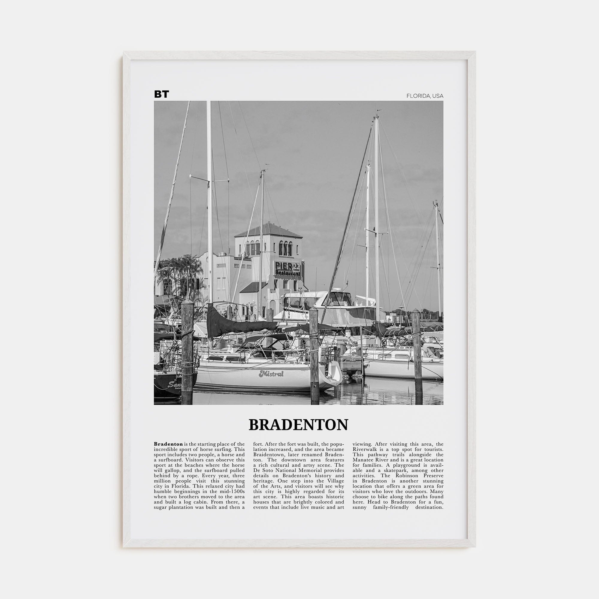 Bradenton Poster White Wood / 8x12 in Nbourhood Travel B&W Poster