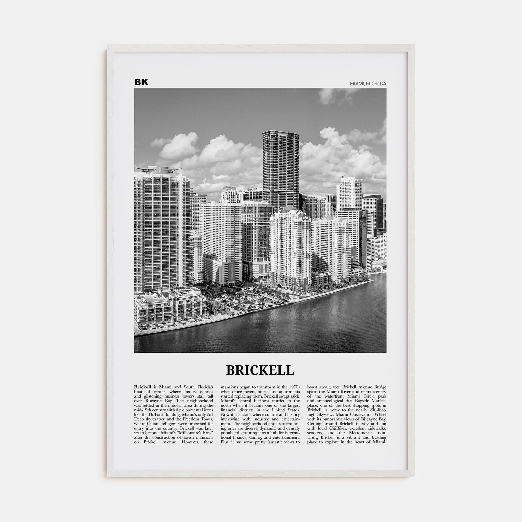 Brickell Poster White Wood / 8x12 in Nbourhood Travel B&W Poster