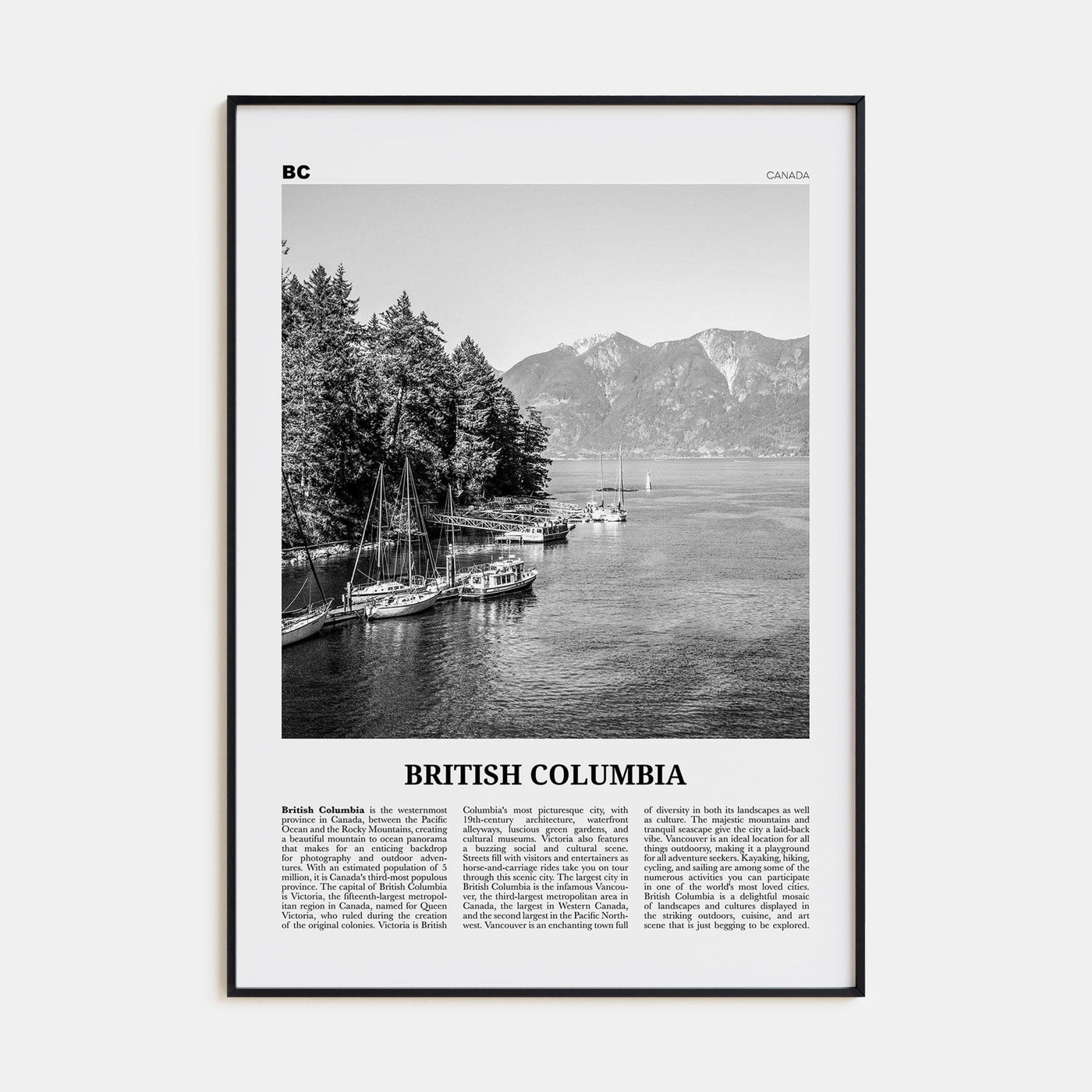 British Columbia Poster None / 8x12 in Nbourhood Travel B&W Poster