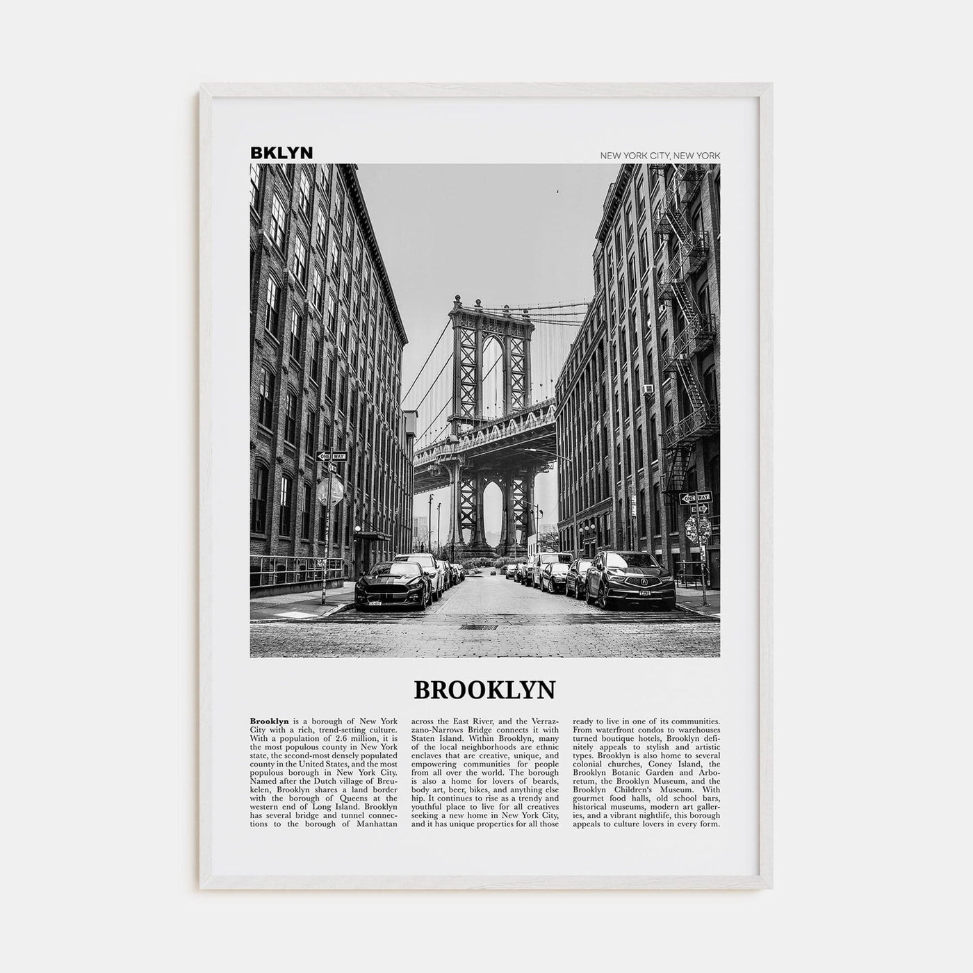 Brooklyn No 1 Poster White Wood / 8x12 in Nbourhood Travel B&W Poster