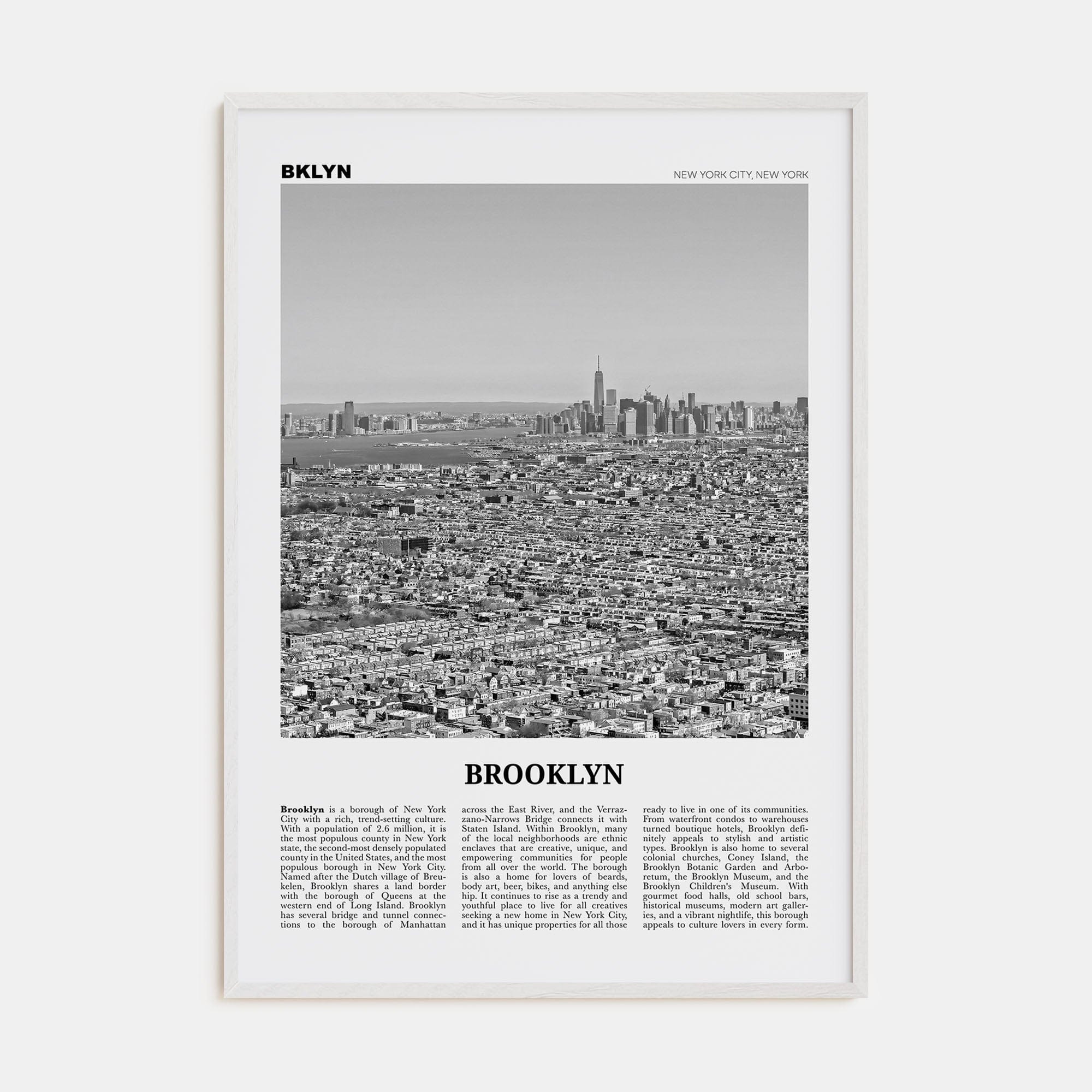 Brooklyn No 3 Poster White Wood / 8x12 in Nbourhood Travel B&W Poster