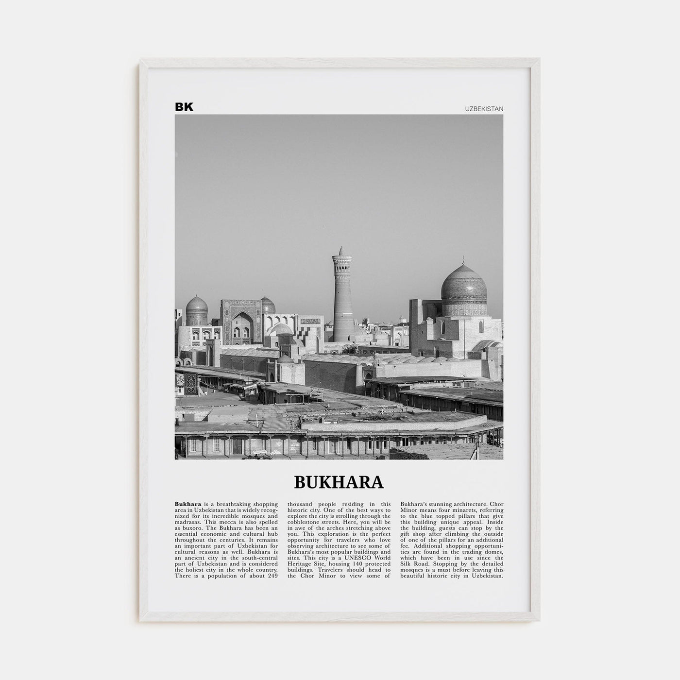 Bukhara Poster White Wood / 8x12 in Nbourhood Travel B&W Poster